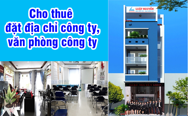 Cho thuê đặt địa chỉ công ty tại Luật Nguyễn