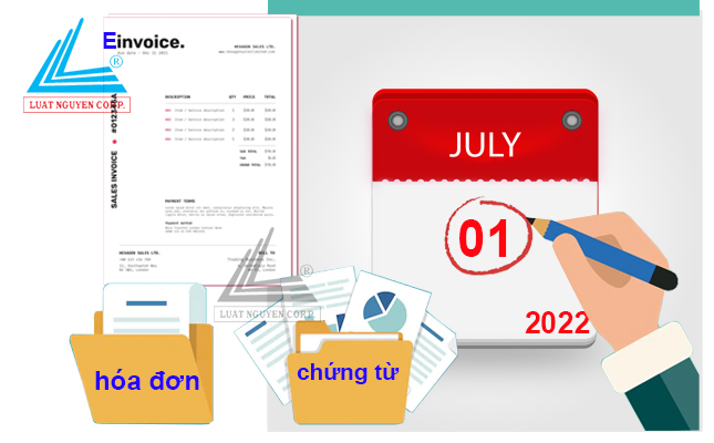 Quy định về hóa đơn chứng từ kể từ ngày 01/07/2022