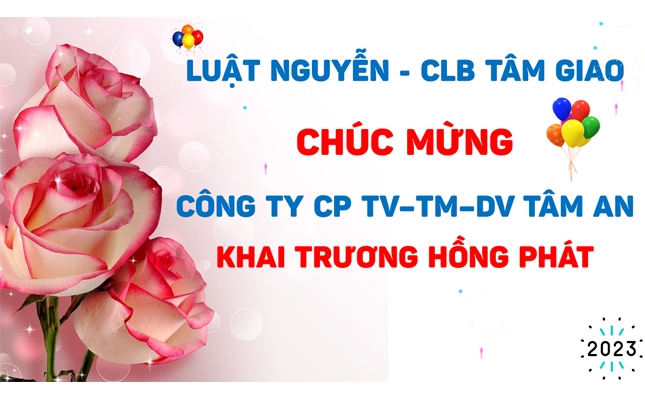 Hỗ trợ lễ khai trương cho Doanh nghiệp tại Luật Nguyễn-CLB Tâm Giao
